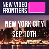 New Video Frontiers, NYC, September 10th