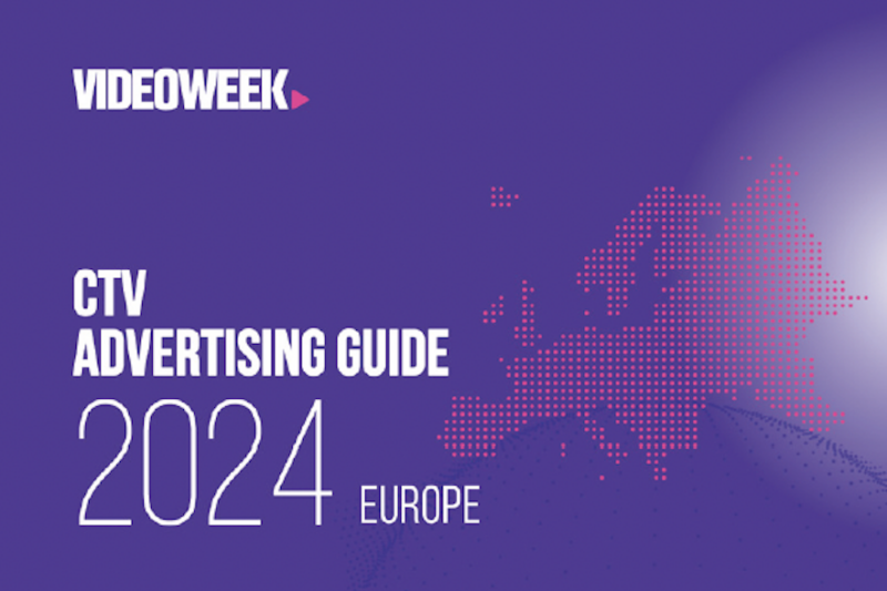 CTV Advertising Guide 2024 Europe VideoWeek